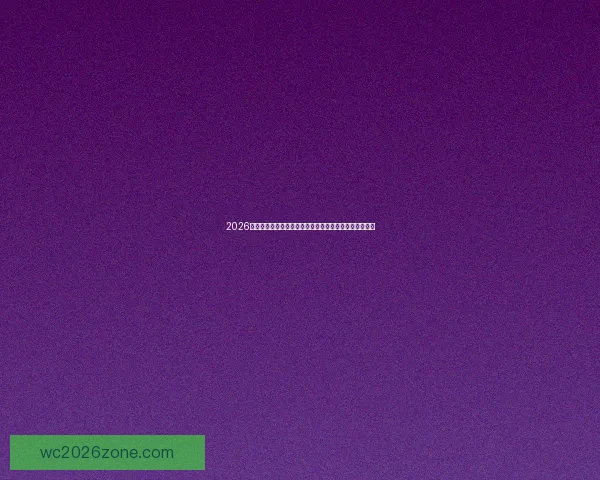 2026世界杯临近赛制扩军引热议内马尔或无缘大名单悬念升级